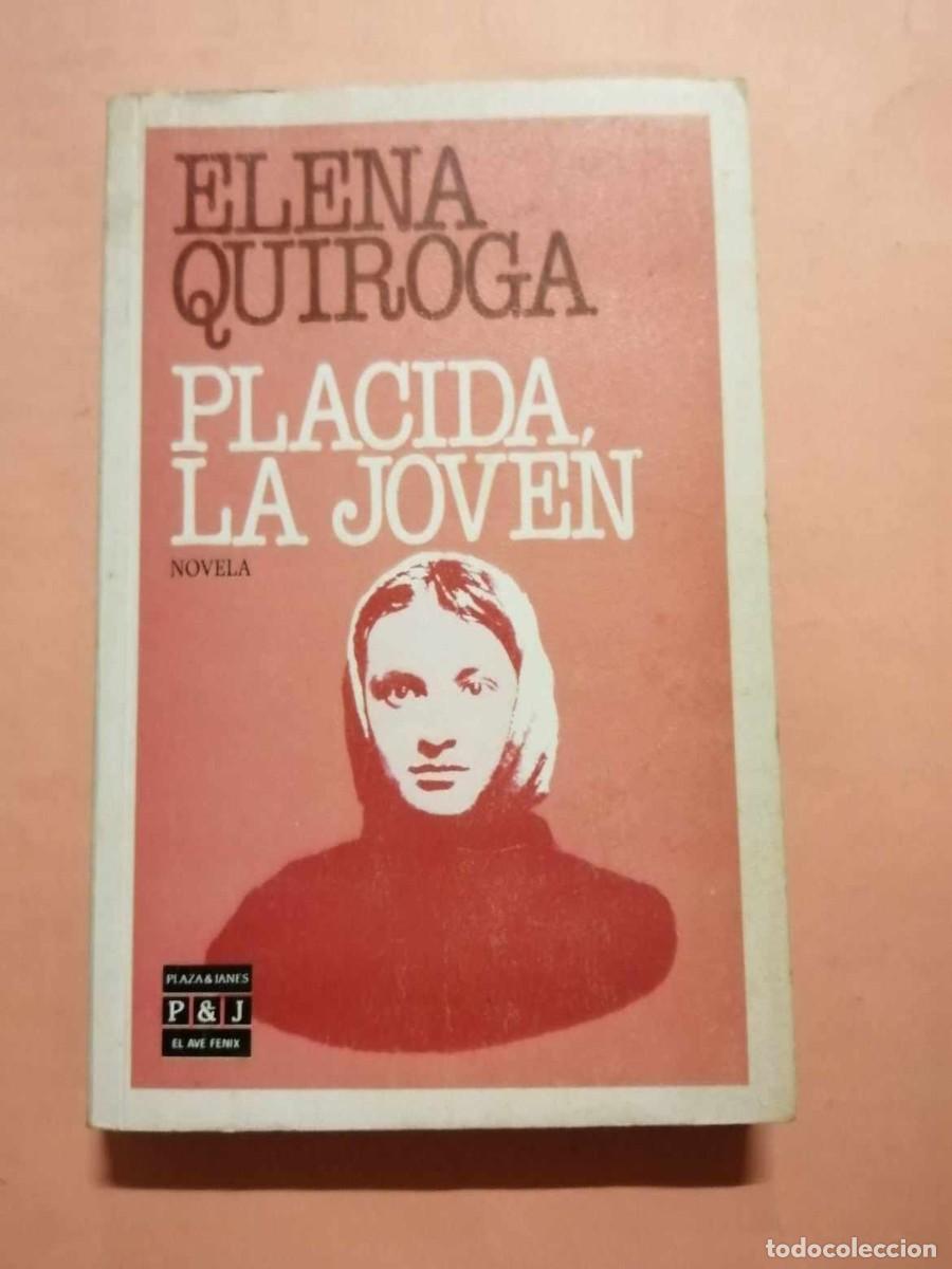 Libros de segunda mano: PLACIDA LA JOVEN (ELVIRA QUIROGA) - Foto 1