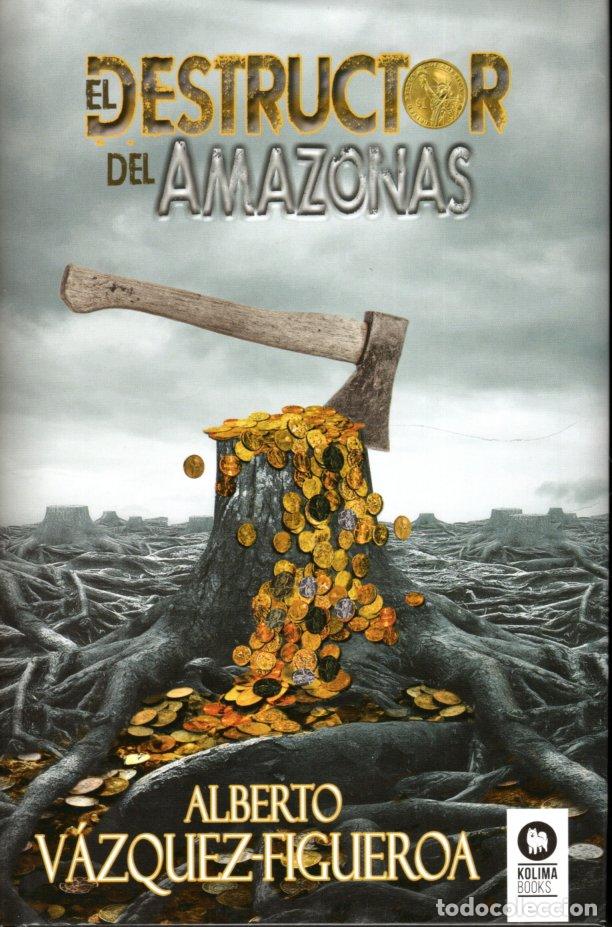 Libros de segunda mano: DESTRUCTOR DEL AMAZONAS - ALBERTO V&Aacute;SQUEZ-FIGUEROA - Foto 1