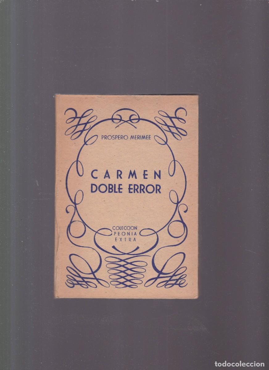 Libros de segunda mano: PROSPERO MERIMEE - CARMEN & DOBLE ERROR - EDICIONES RAMOS / MADRID - Foto 1