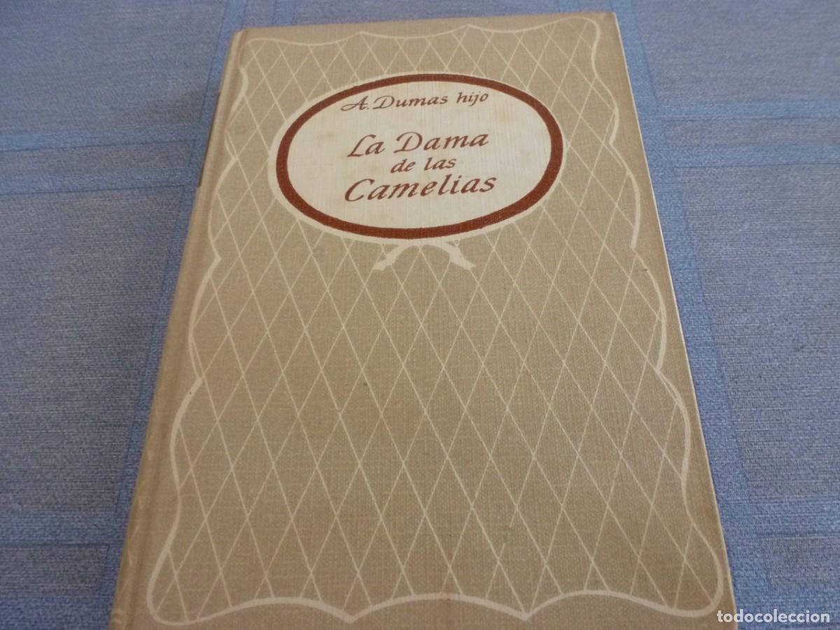 Libros de segunda mano: LIBRO- LA DAMA DE LAS CAMELIAS (ALEJANDRO DUMAS hijo ) - Foto 1