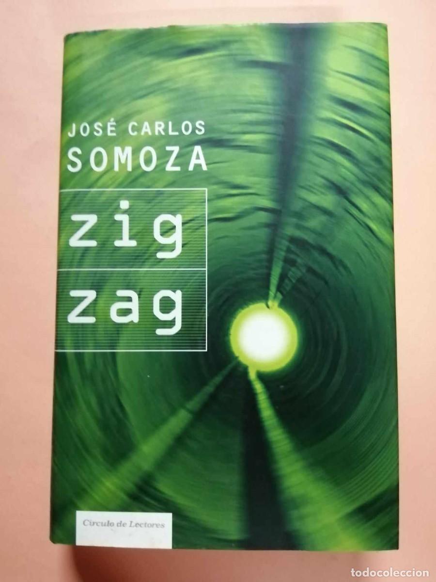 Libros de segunda mano: ZIG ZAG (JOSE CARLOS SOMOZA) - Foto 1
