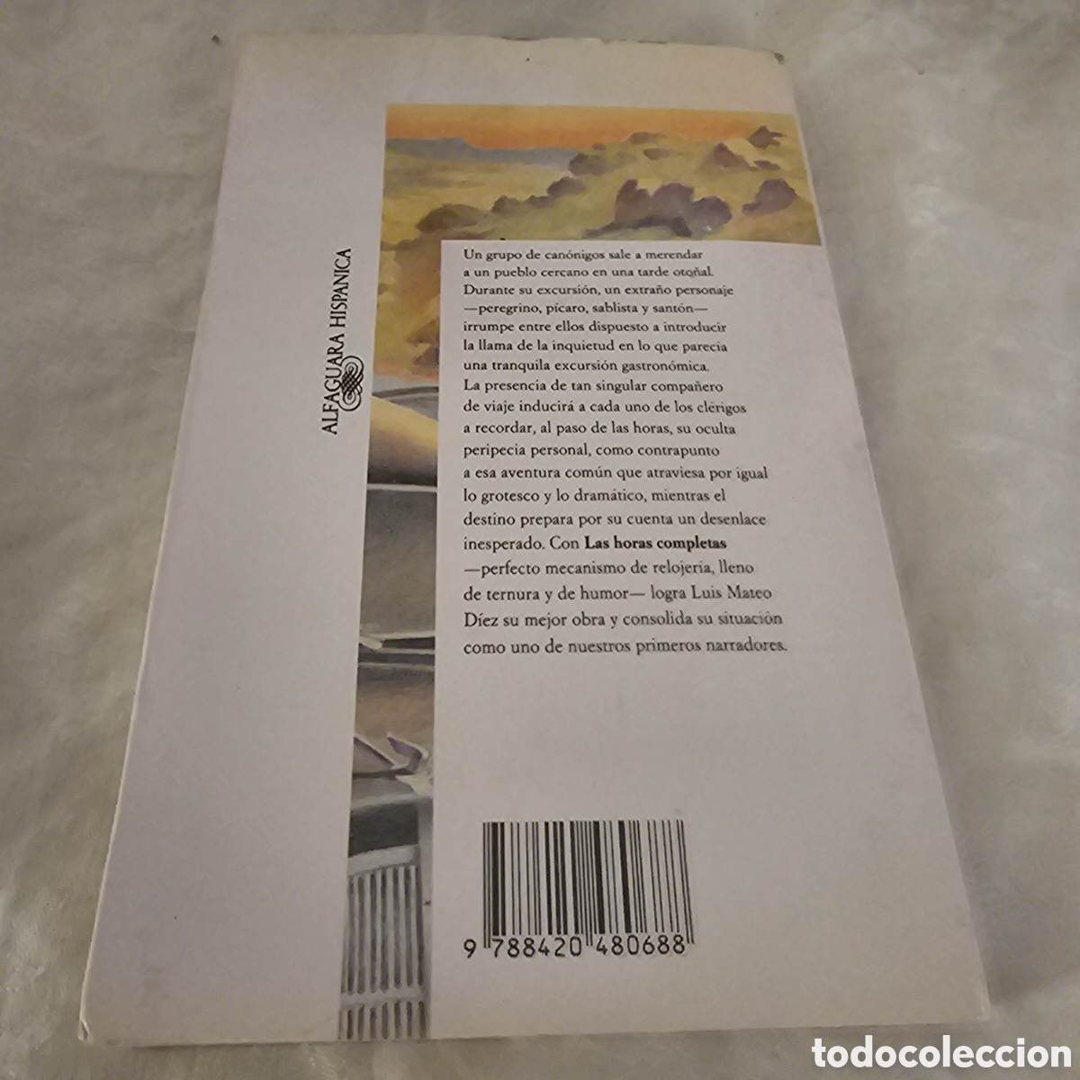 Libros de segunda mano: Las horas completas. Luis Mateo D&iacute;ez - Foto 2