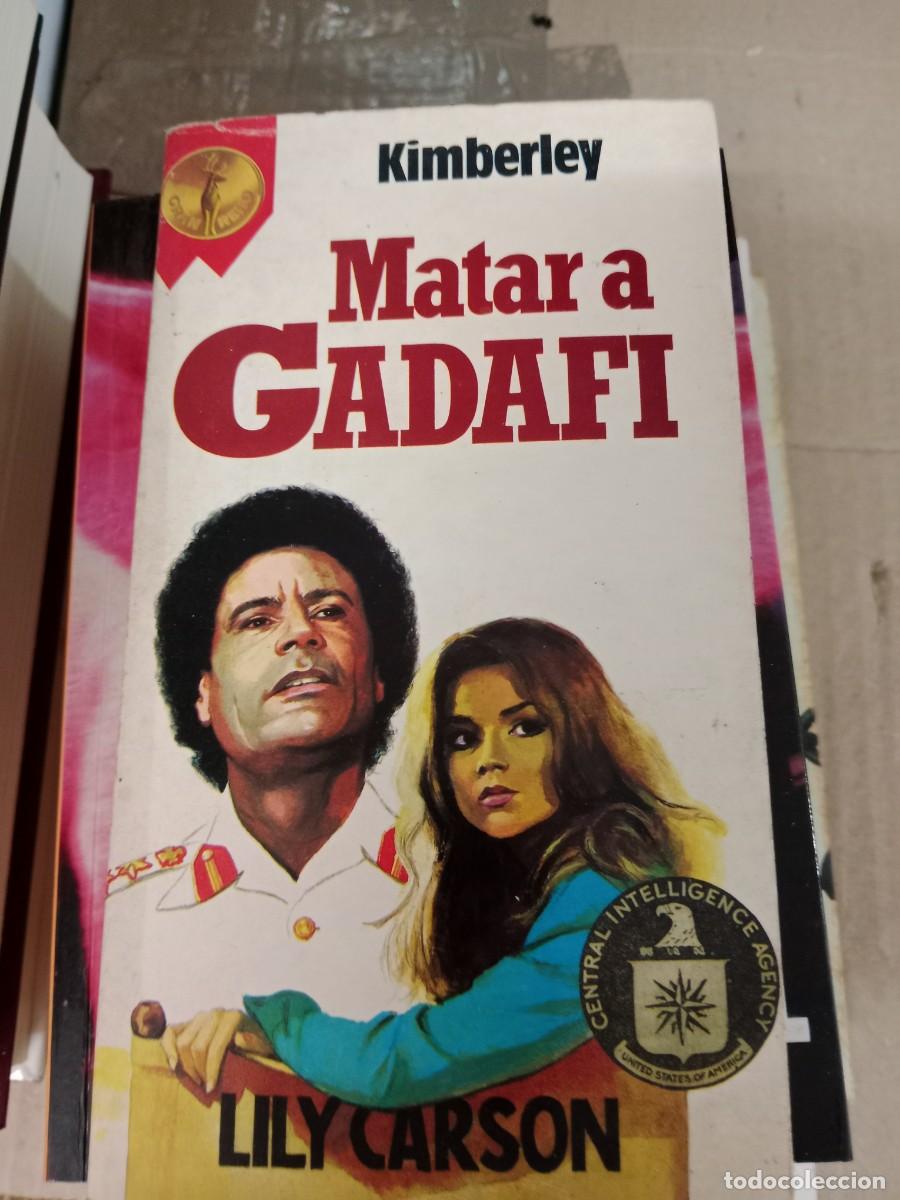 Libros de segunda mano: CU-02 LIBRO kimberley matar a gadafi LILY CARSON - Foto 1