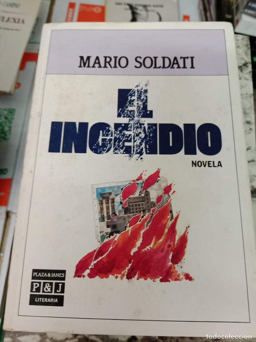 Libros de segunda mano: CU-03 LIBRO EL incendio mario soldati - Foto 1