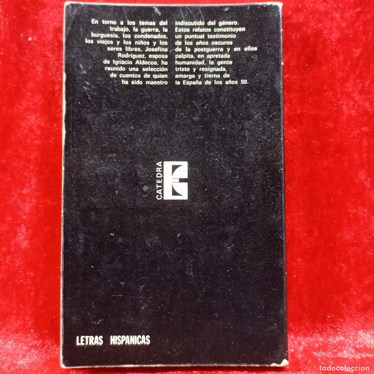 Libros de segunda mano: CUENTOS - CUARTA EDICI&Oacute;N - IGNACIO ALDECOA - EDICIONES C&Aacute;TEDRA - 1979 / 456 - Foto 2