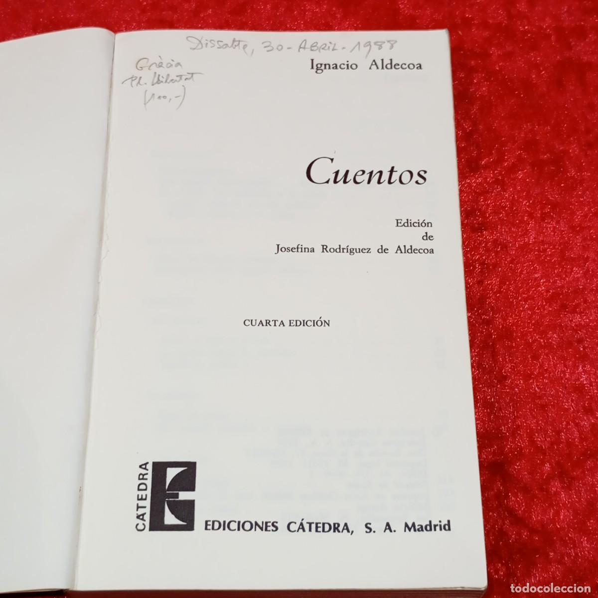 Libros de segunda mano: CUENTOS - CUARTA EDICI&Oacute;N - IGNACIO ALDECOA - EDICIONES C&Aacute;TEDRA - 1979 / 456 - Foto 4