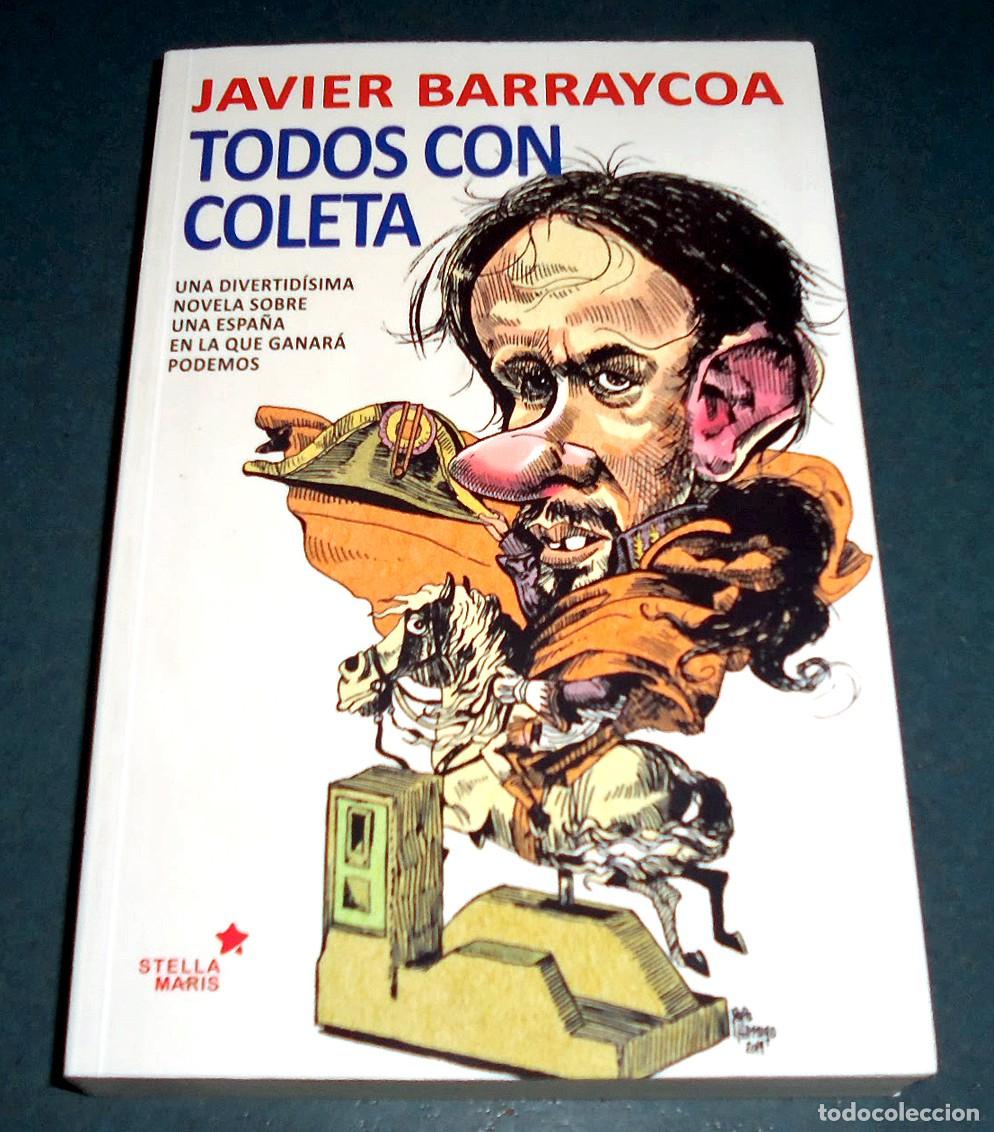 Libros de segunda mano: Libro &rdquo;TODOS CON COLETA&rdquo;, de Javier Barraycoa - &iexcl;NUEVO! - Foto 1