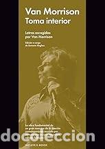 Libros de segunda mano: VAN MORRISON. TOMA INTERIOR - Foto 1
