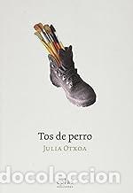 Libros de segunda mano: TOS DE PERRO Julia Otxoa - Foto 1