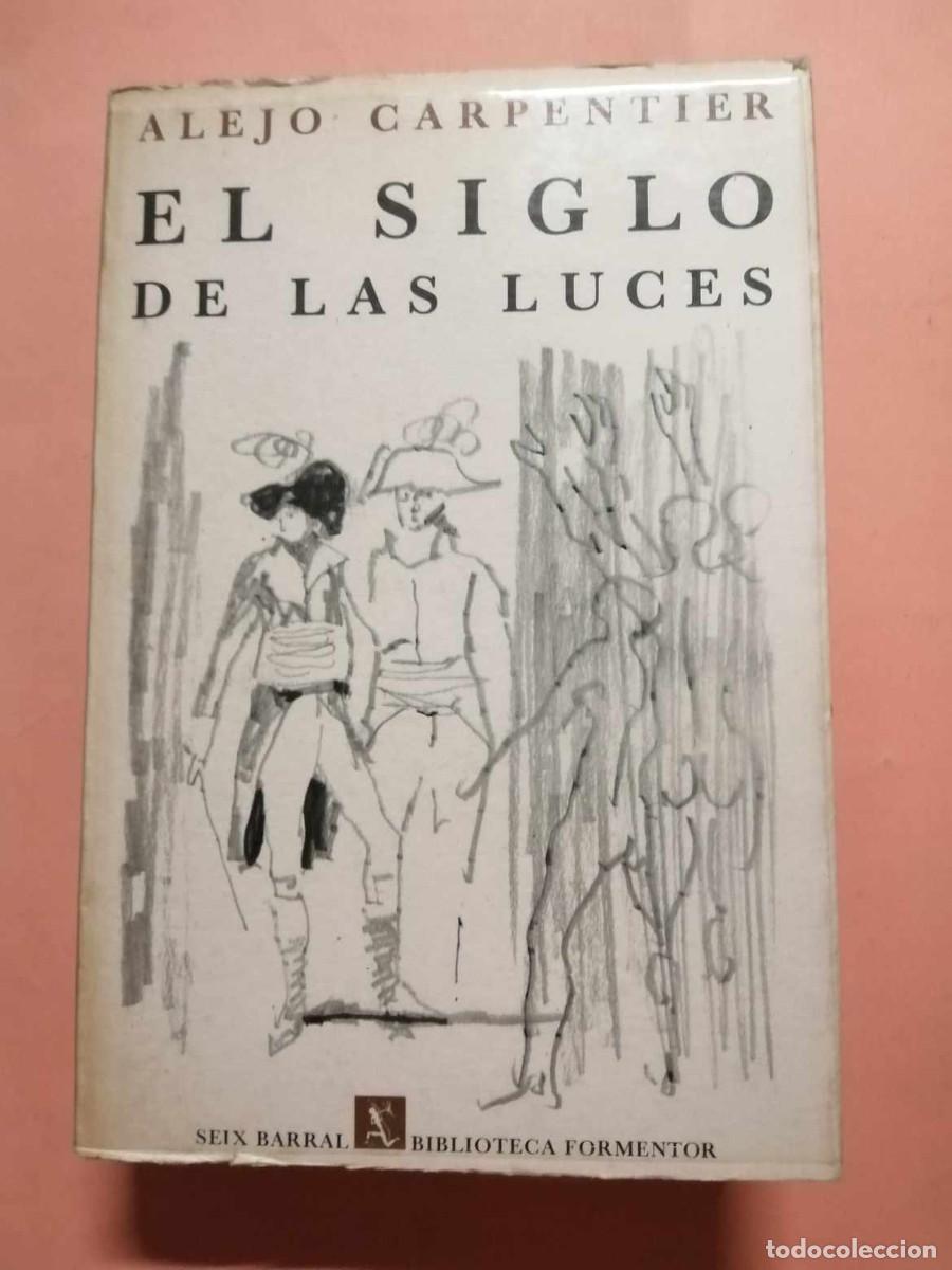Libros de segunda mano: EL SIGLO DE LAS LUCES (ALEJO CARPENTIER) - Foto 1