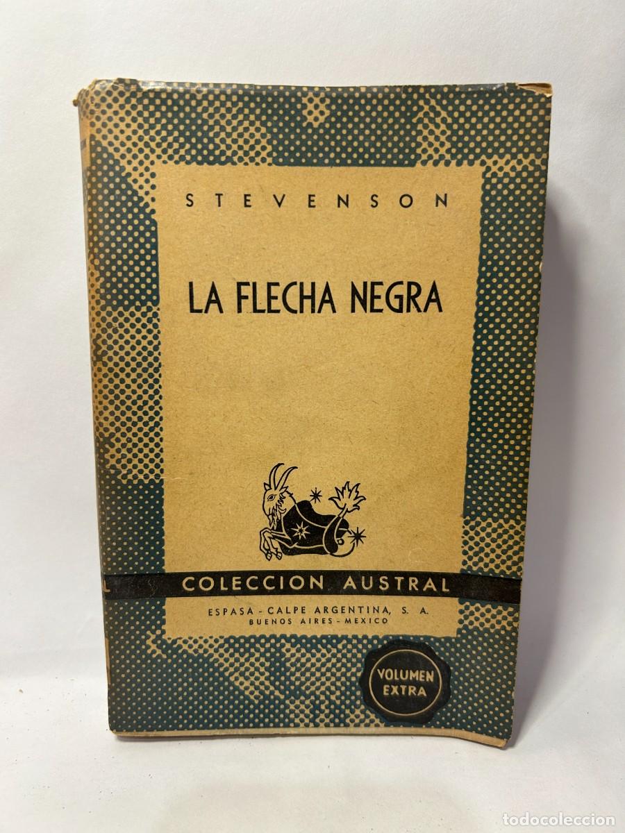 Libros de segunda mano: STEVENSON - LA FLECHA NEGRA - 1941 - Foto 1