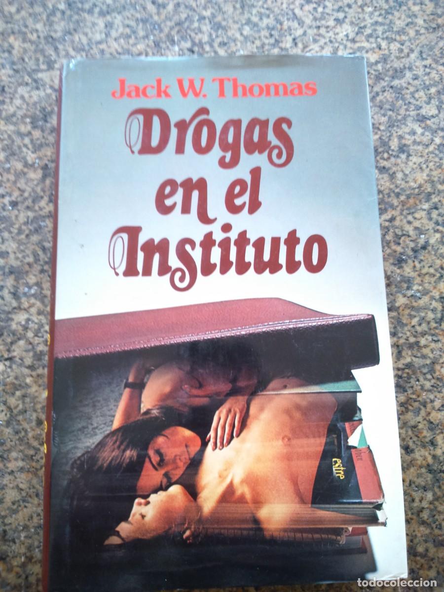 Libros de segunda mano: DROGAS EN EL INSTITUTO -- JACK THOMAS -- CIRCULO -- - Foto 1