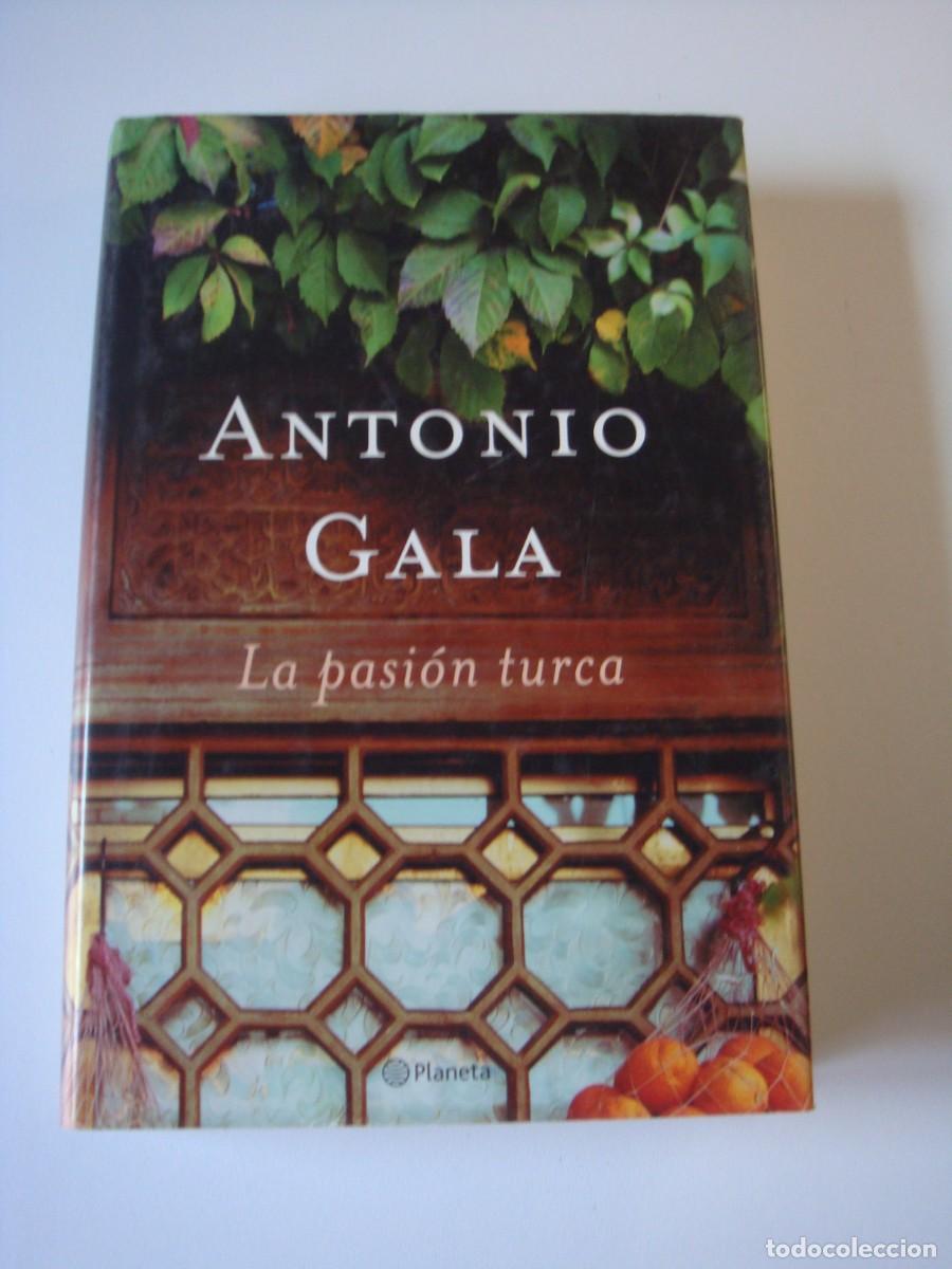 Libros de segunda mano: LA PASION TURCA ANONIO GALA - Foto 1