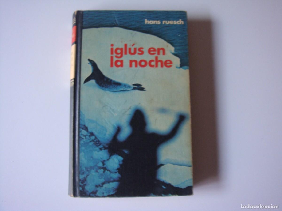 Libros de segunda mano: IGLUS EN LA NOCHE HANS RUESCH - Foto 1