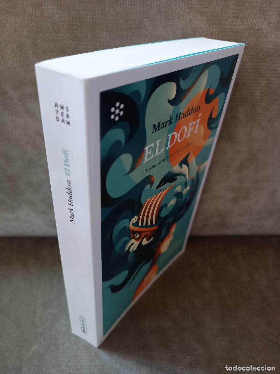 Libros de segunda mano: MARK HADDON - EL DOF&Iacute; - AMSTERDAM, 2020 - EN CATAL&Agrave; - Foto 2