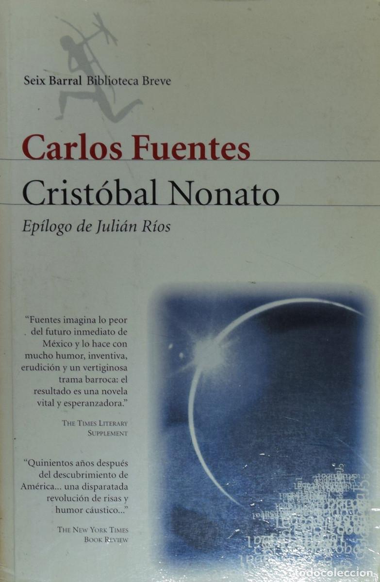Libros de segunda mano: CRISTOBAL NONATO - Carlos FUENTES - Foto 1
