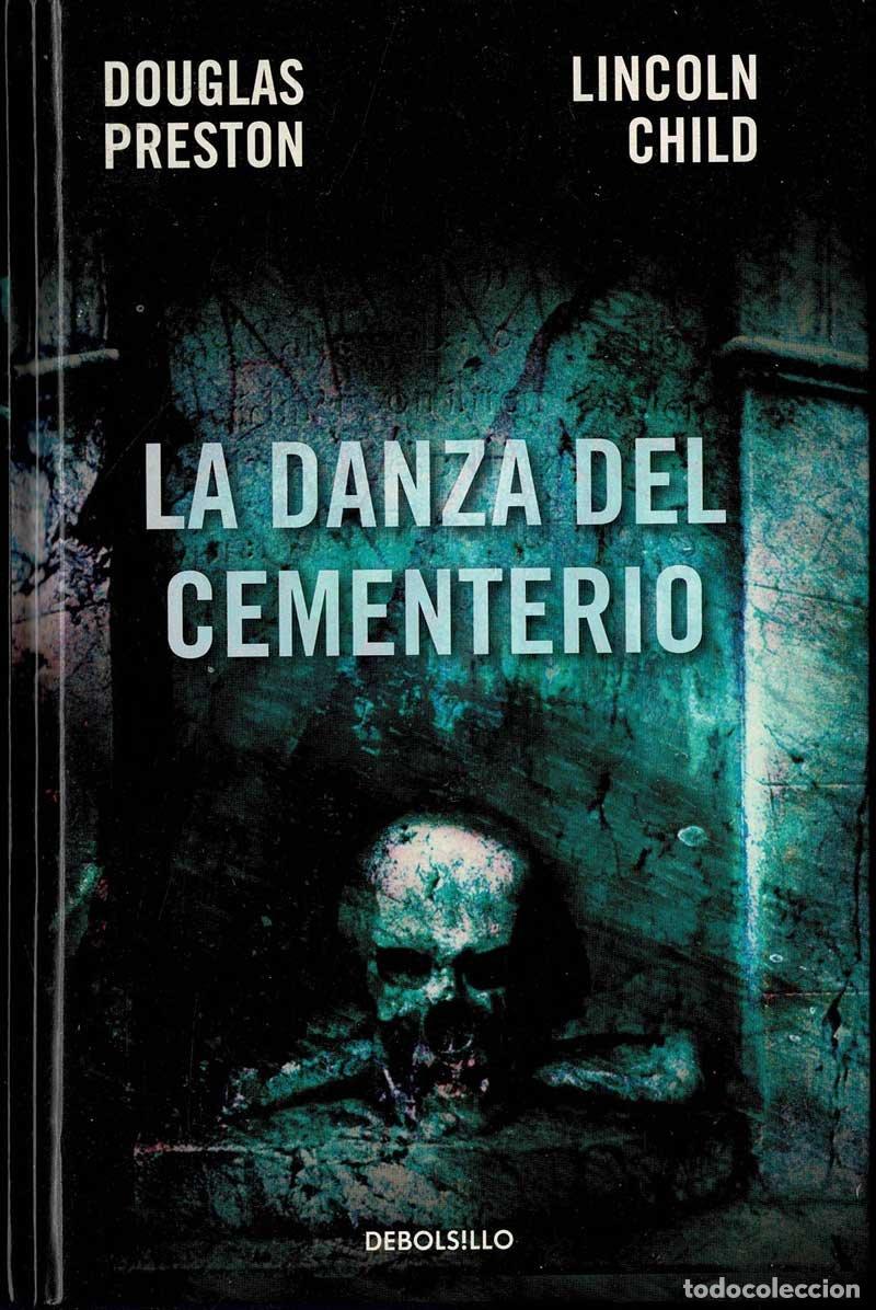 Libri di seconda mano: La danza del cementerio - Douglas Preston, Lincoln Child