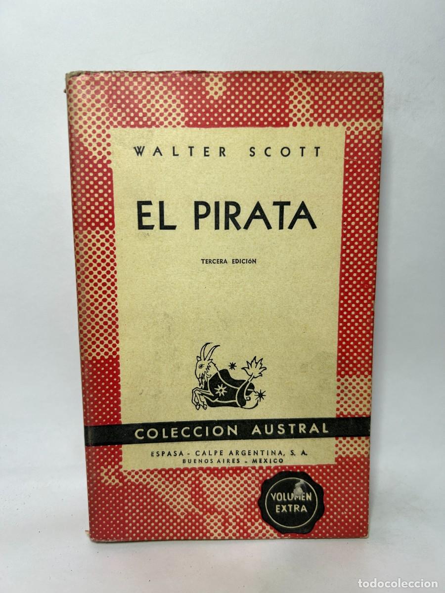 Libros de segunda mano: WALTER SCOTT - EL PIRATA - 1957 - Foto 1