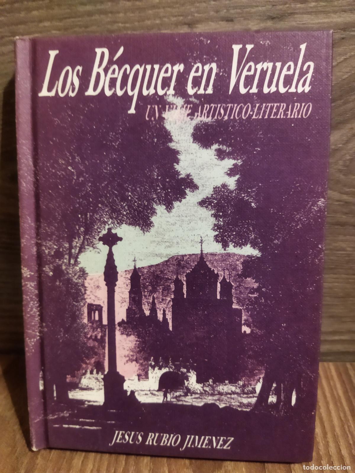 Libros de segunda mano: Los B&eacute;cquer en veruela Jes&uacute;s rubio Jim&eacute;nez - Foto 1