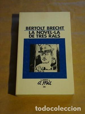 Libros de segunda mano: La novel&middot;la de tres rals [Bertolt Brecht] - Foto 1