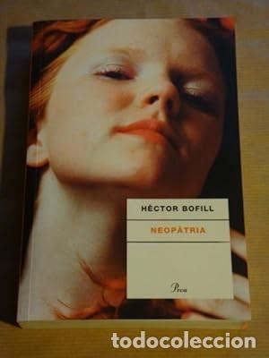 Libros de segunda mano: Neop&agrave;tria [H&egrave;ctor Bofill] - Foto 1