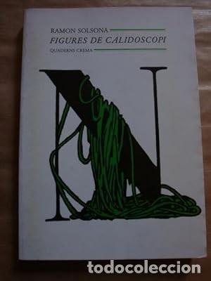 Libros de segunda mano: Figures de calidoscopi [Ramon Solsona] - Foto 1