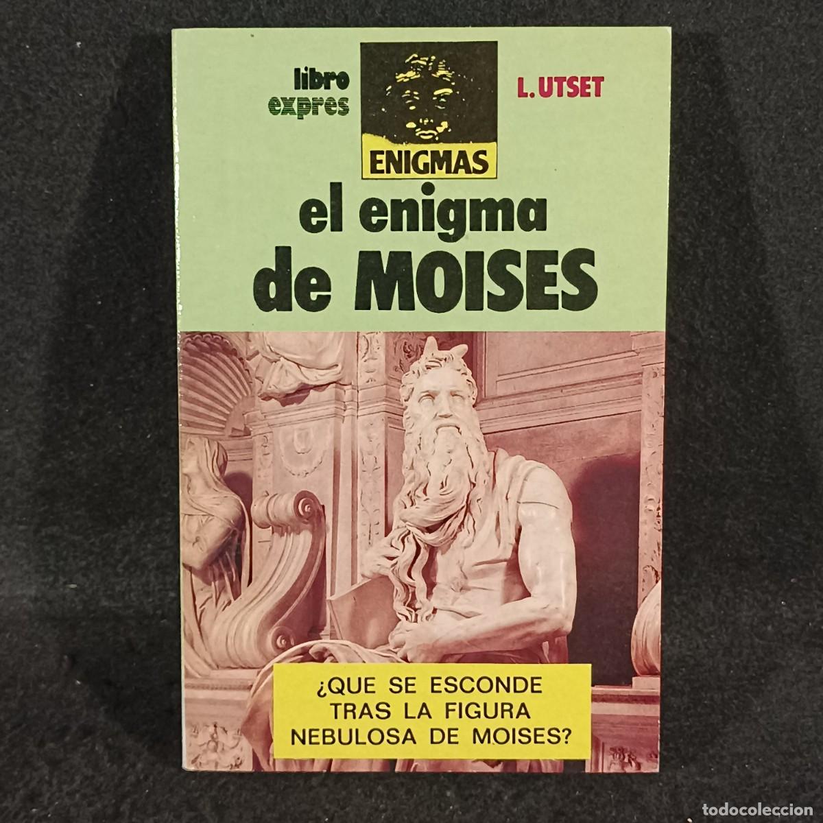 Libros de segunda mano: EL ENIGMA DE MOISES - L. UTSET - LIBROEXPR&Eacute;S / 833 - Foto 1