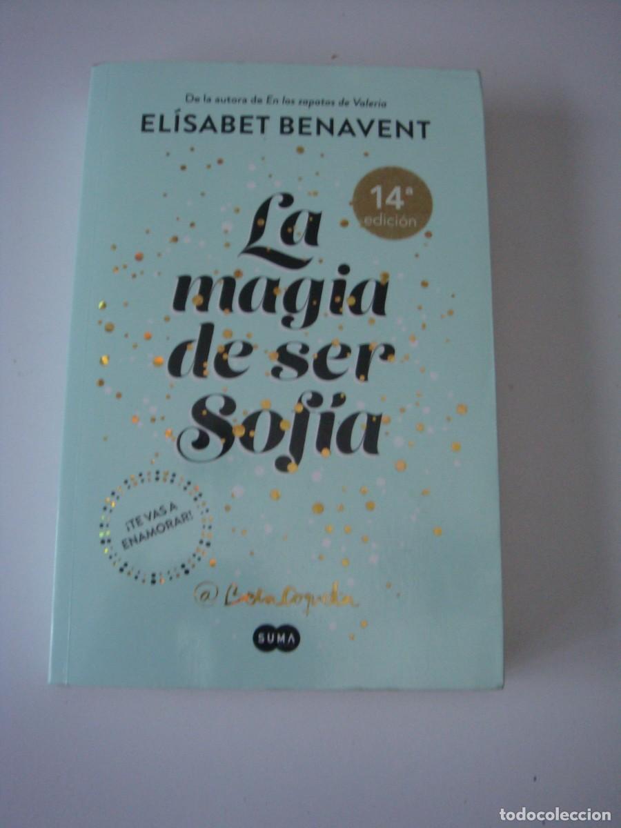 Libros de segunda mano: LA MAGIA DE SER SOFIA ELISABET BENAVENT - Foto 1