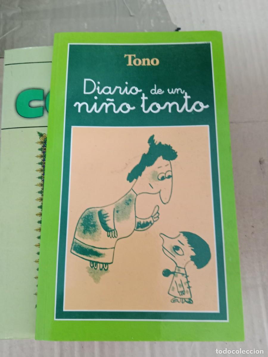 Libri di seconda mano: CU-05 LIBRO DIARIO DE UN NI&Ntilde;O TONTO TONO