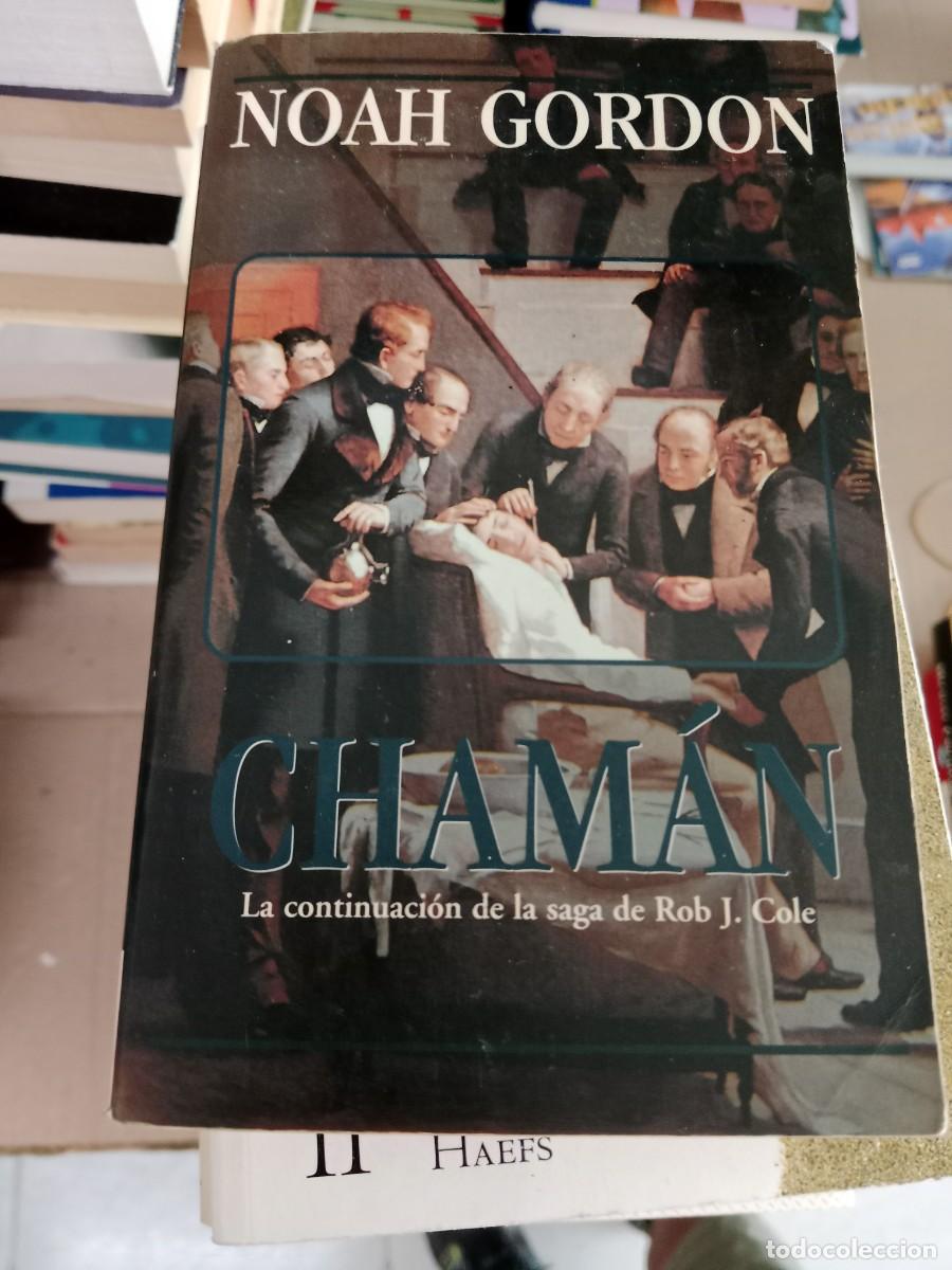Libros de segunda mano: CU-03 LIBRO CHAMAN NOAH GORDON - Foto 1