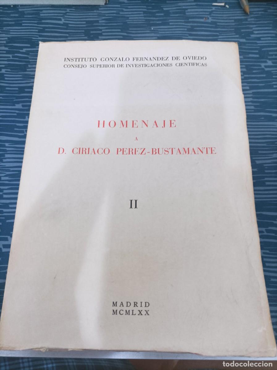Livres d'occasion: HOMENAJE A D. CIRIACO PEREZ BUSTAMANTE II,1970,542 PAG.