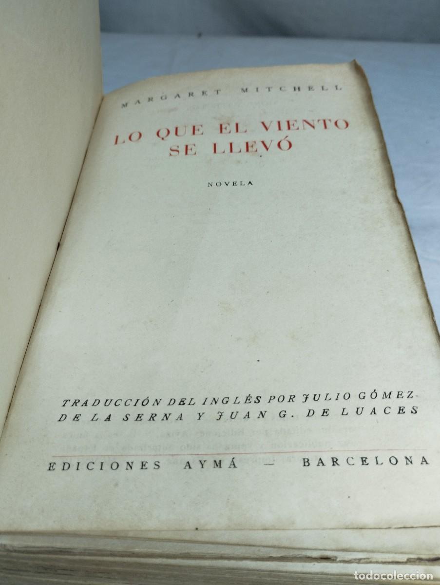 Libros de segunda mano: Lo que el viento se llev&oacute;. Margaret Mitchell. - Foto 2