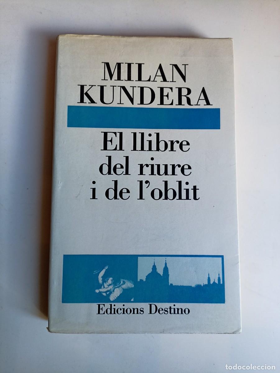 Libros de segunda mano: Milan Kundera El Llibre del Riure i de L Oblit - Foto 2