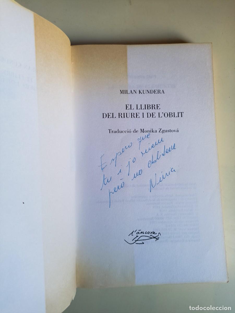 Libros de segunda mano: Milan Kundera El Llibre del Riure i de L Oblit - Foto 3