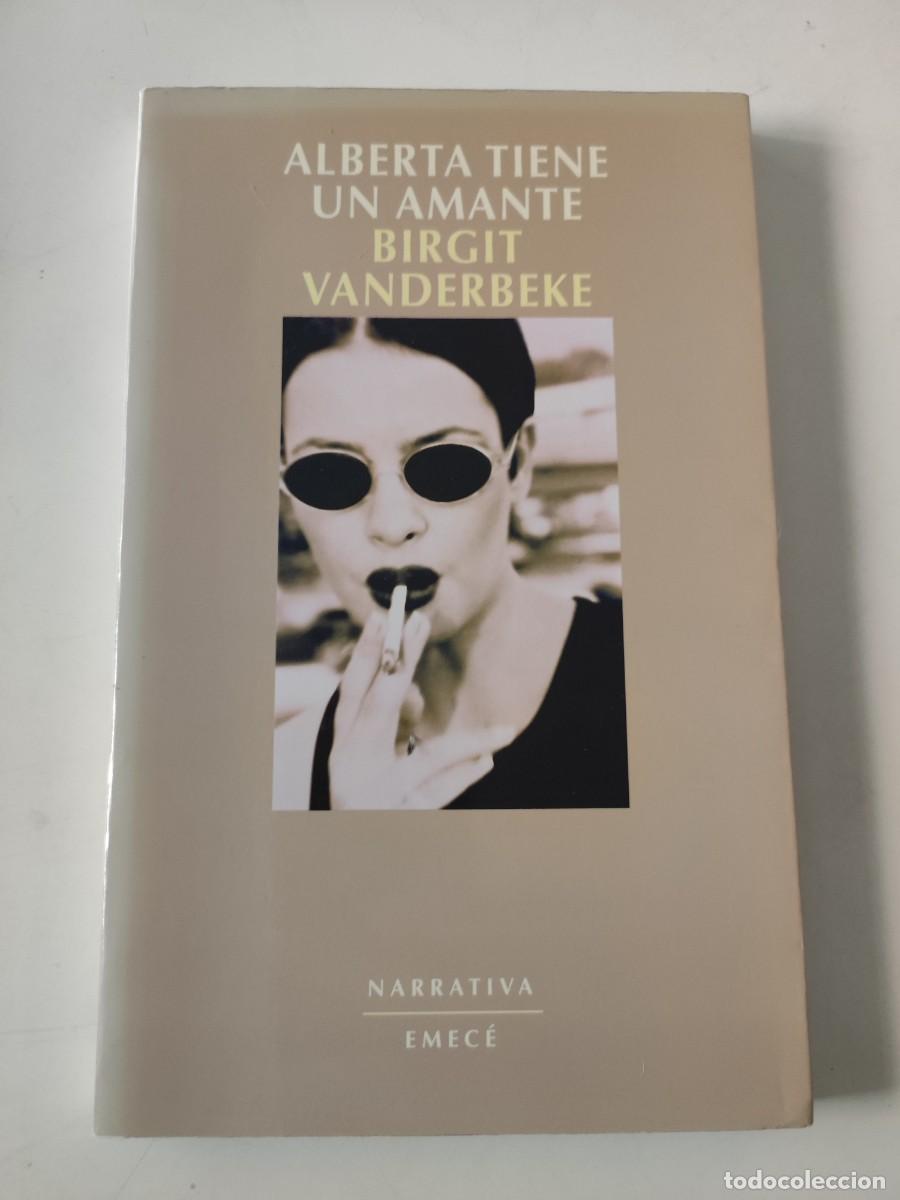 Libros de segunda mano: Alberta tiene un amante. Birgit Vanderbeke. - Foto 1