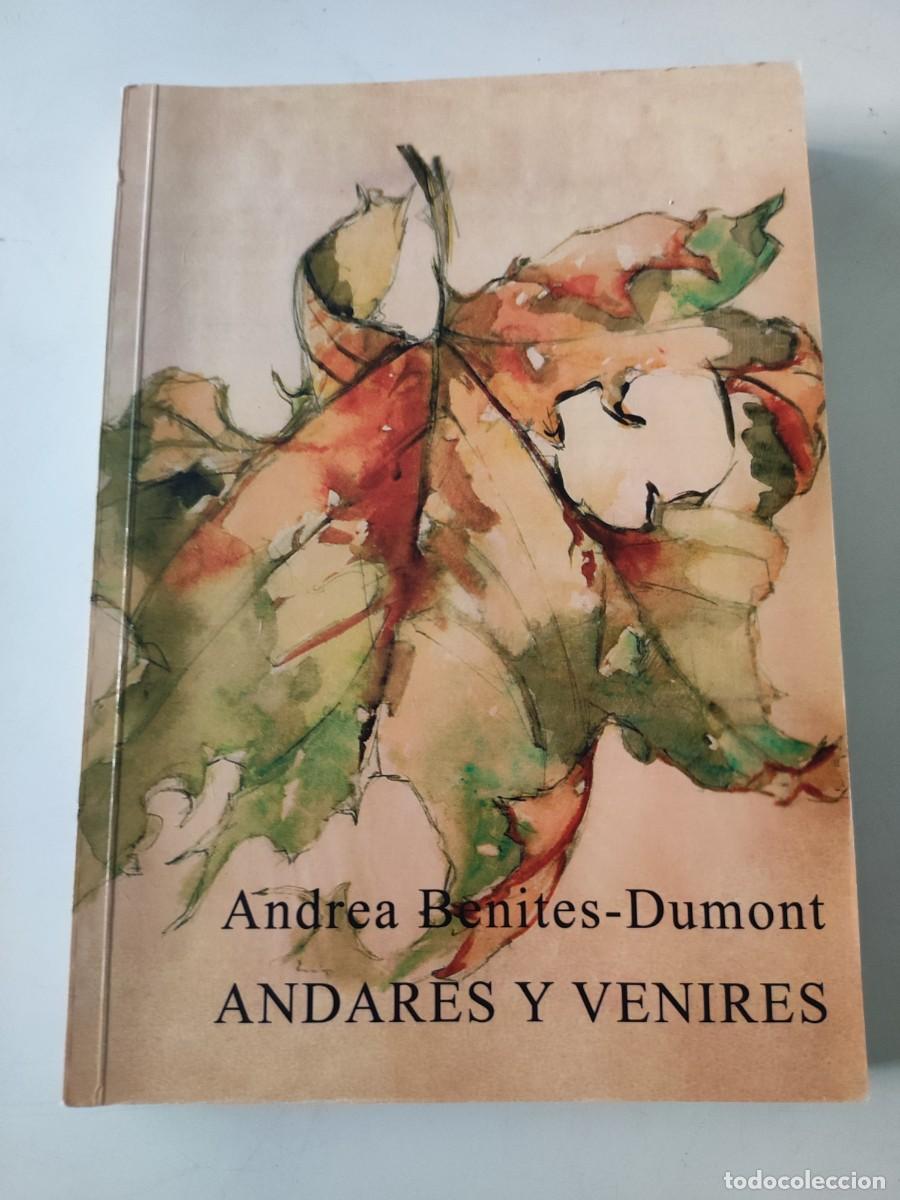 Libri di seconda mano: Andares y venires. Andrea Benites-Dumont