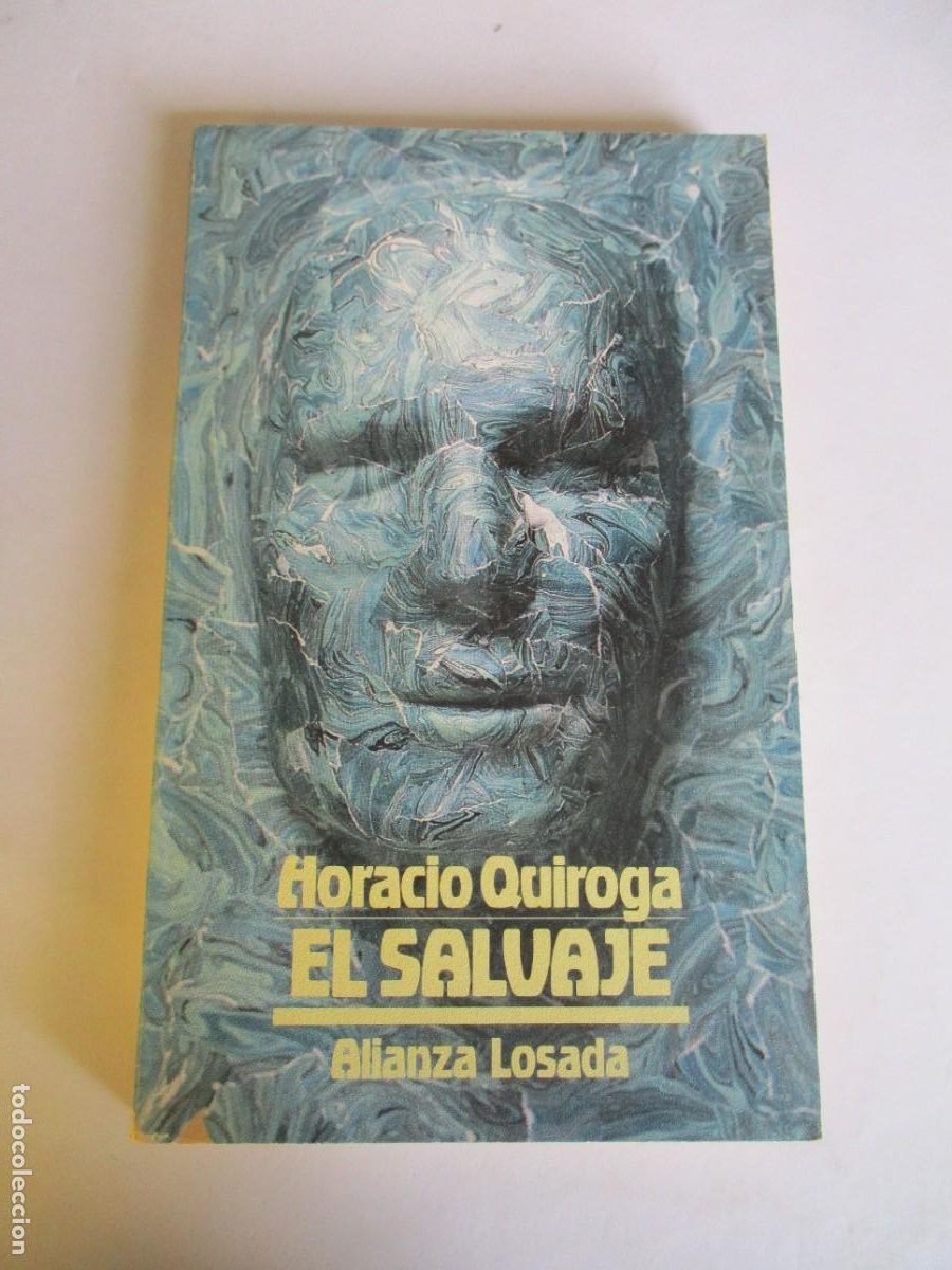 Libros de segunda mano: HORACIO QUIROGA El salvaje W29221 - Foto 1