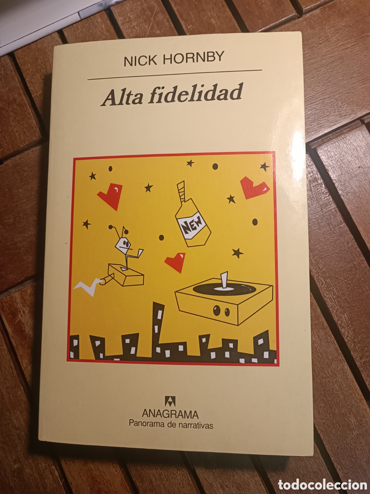 Libros de segunda mano: NICK HORNBY. ALTA FIDELIDAD. ANAGRAMA primera edici&oacute;n 2007