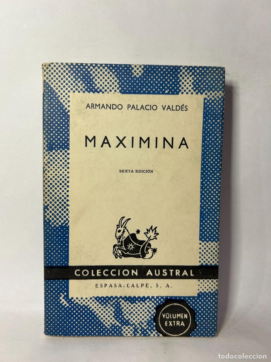 Libros de segunda mano: ARMANDO PALACIO VALD&Eacute;S - MAXIMINA - 1966 - Foto 1