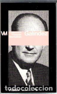 Libros de segunda mano: Galindez, Manuel V&aacute;zquez Montalb&aacute;n