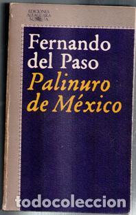 Libros de segunda mano: Palinuro de M&eacute;xico, Fernando del Paso - Foto 1