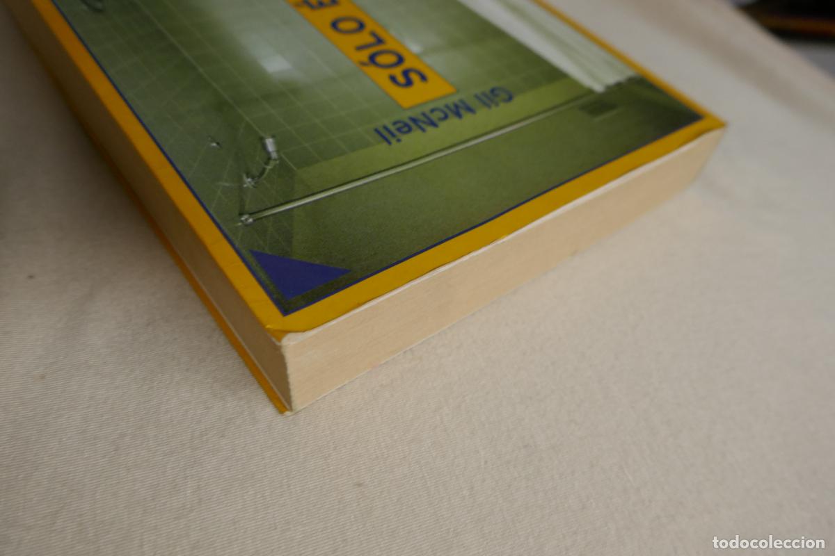 Libros de segunda mano: SOLO EL - MCNEIL, GIL - Foto 2