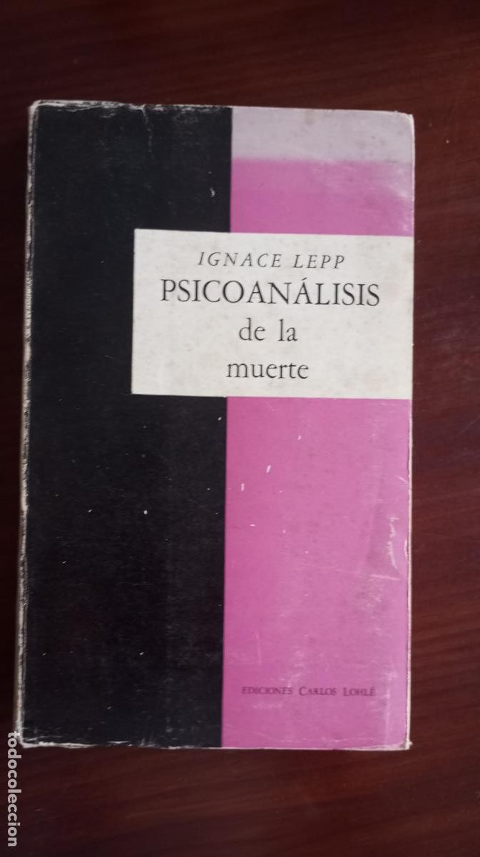 Libros de segunda mano: IGNACE LEPP PSICOANALISIS DE LA MUERTE