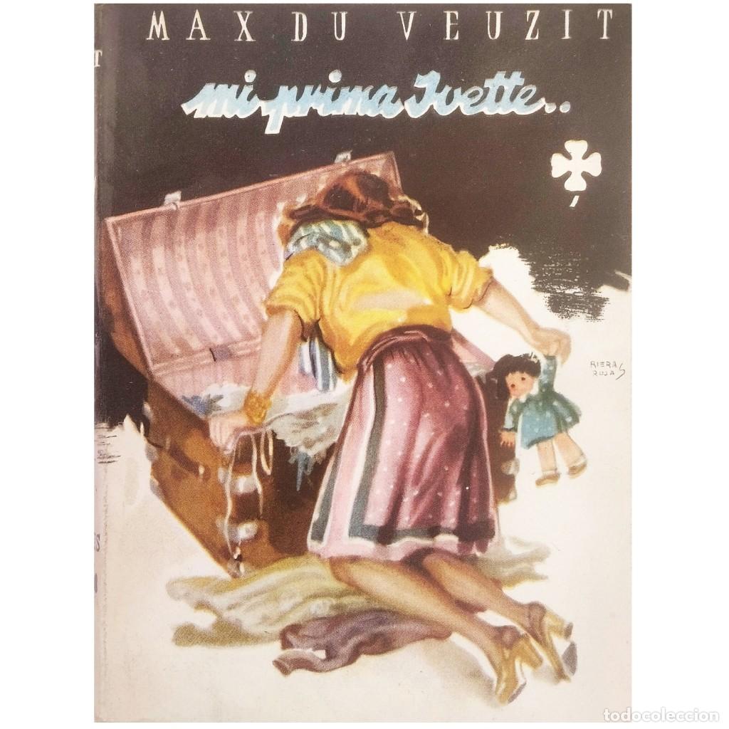 Libros de segunda mano: MI PRIMA YVETTE. Veuzit, Max du - Foto 1