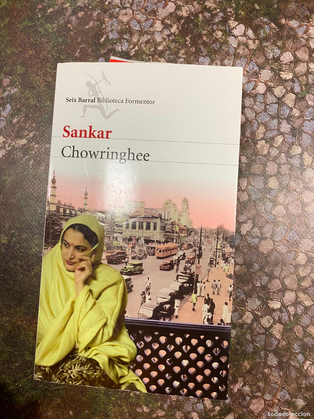 Libros de segunda mano: SANKAR. CHOWRINGHEE. SEIX BARRAL - Foto 1