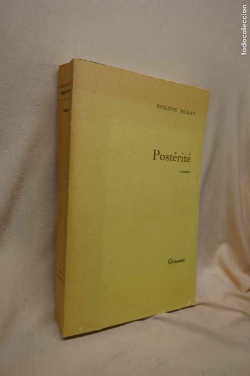 Libros de segunda mano: POST&Eacute;RIT&Eacute; - PHILIPPE MURAY / GRASSET (EN FRANC&Eacute;S) - Foto 2