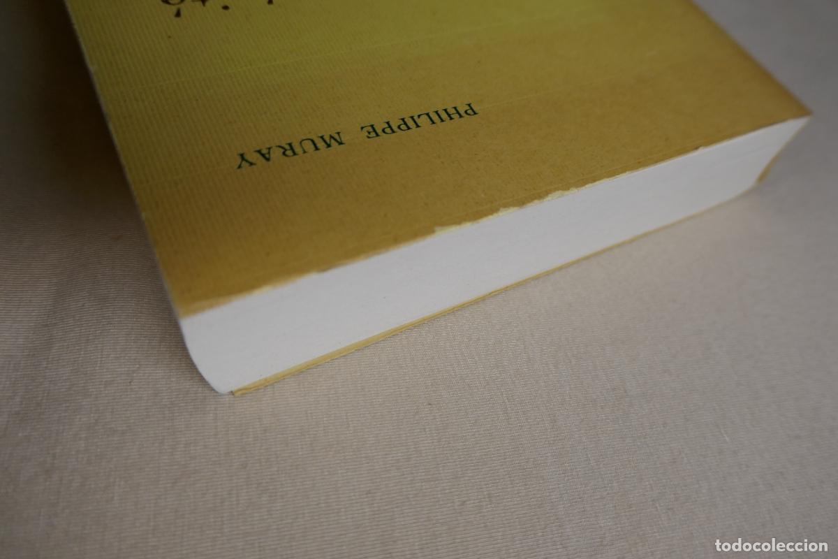 Libros de segunda mano: POST&Eacute;RIT&Eacute; - PHILIPPE MURAY / GRASSET (EN FRANC&Eacute;S) - Foto 3