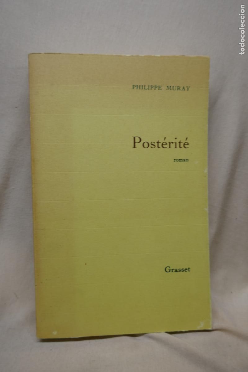 Libros de segunda mano: POST&Eacute;RIT&Eacute; - PHILIPPE MURAY / GRASSET (EN FRANC&Eacute;S) - Foto 1