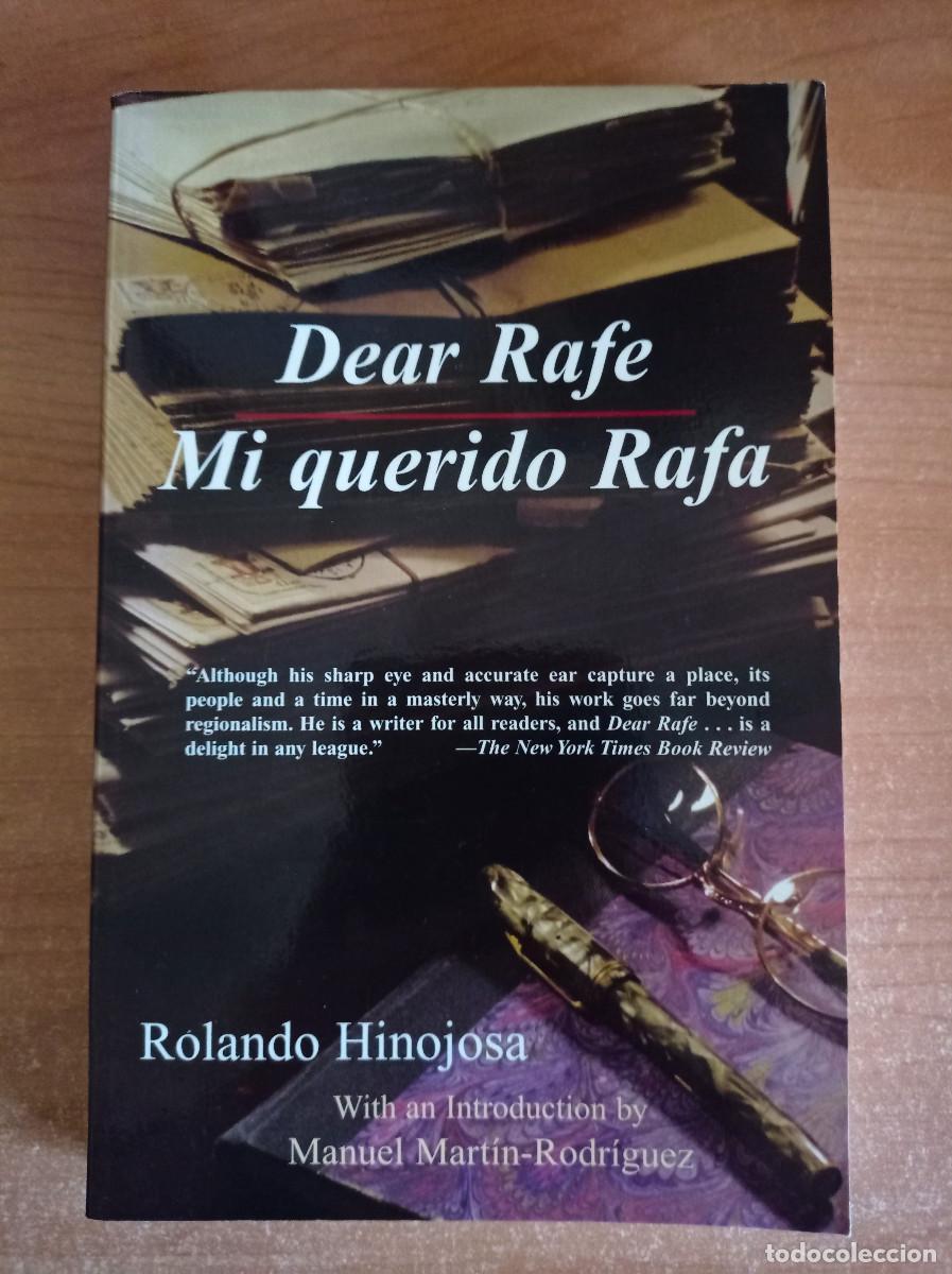 Gebrauchte B&uuml;cher: Dear Rafe. Mi querido Rafa - Rolando Hinojosa, Manuel Mart&iacute;n Rodr&iacute;guez (Introd. ), 2004