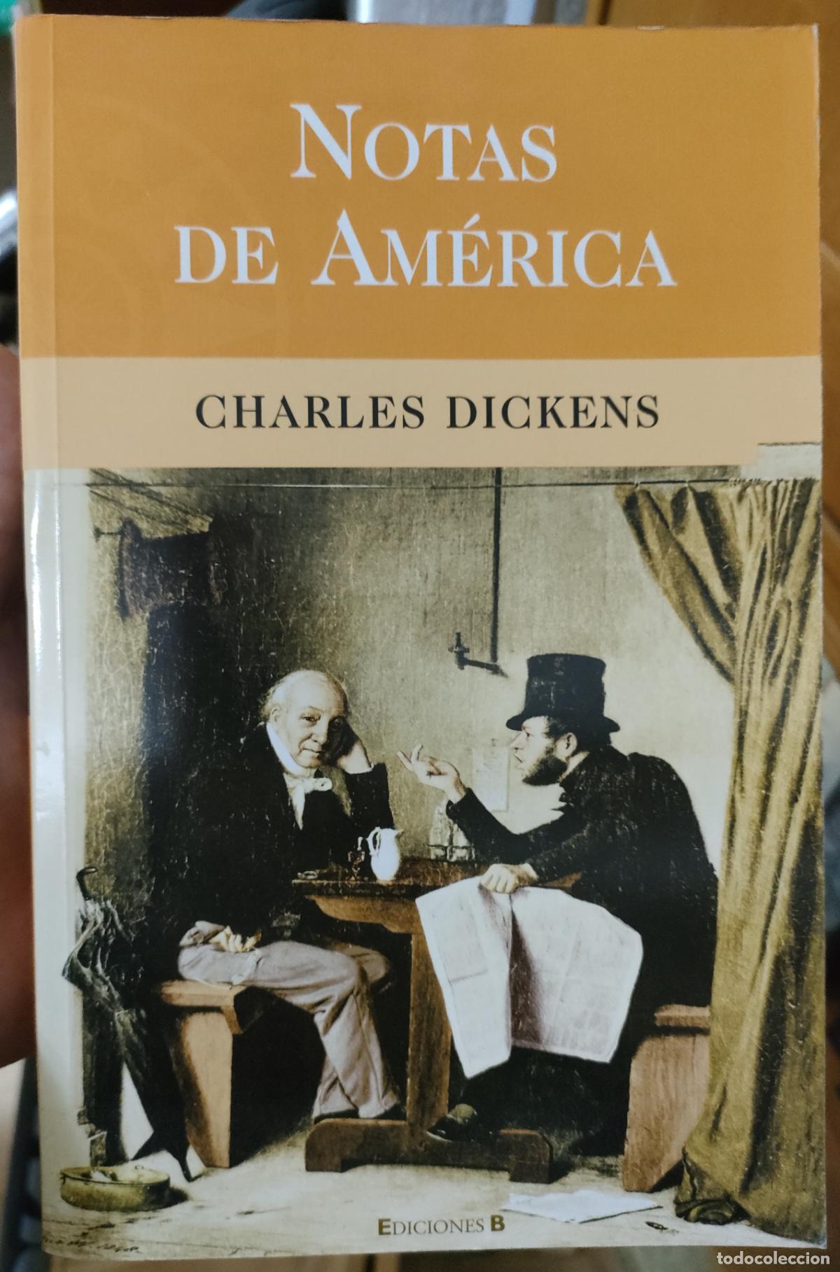 Libros de segunda mano: CHARLES DICKENS. NOTAS DE AM&Eacute;RICA. - Foto 1